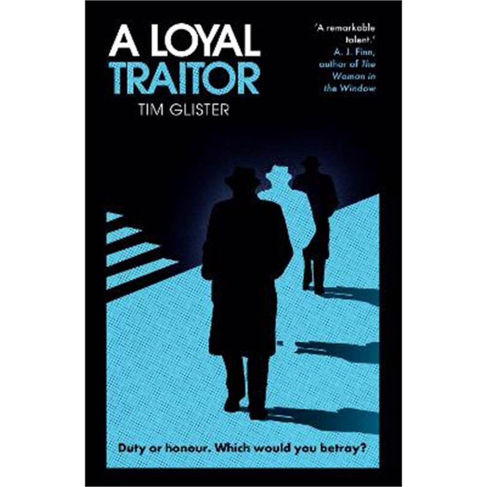 A Loyal Traitor: A Richard Knox Spy Thriller (Paperback) - Tim Glister